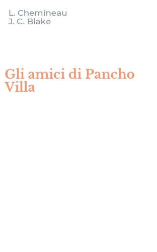 Gli amici di Pancho Villa