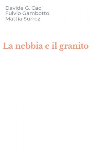 La nebbia e il granito