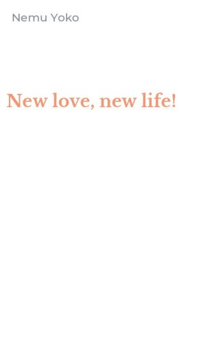 New love, new life!