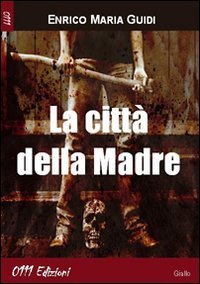 La citt&agrave; della madre