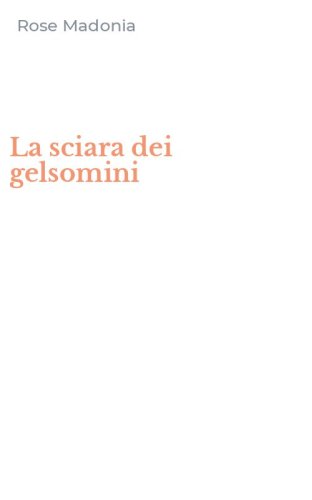 La sciara dei gelsomini