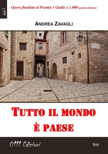 Tutto il mondo &egrave; paese
