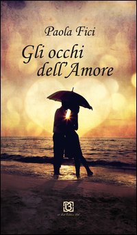 Gli occhi dell'amore