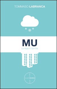 Mu. La risaia in fiamme