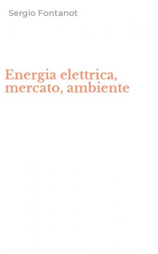 Energia elettrica, mercato, ambiente