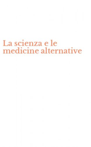 La scienza e le medicine alternative