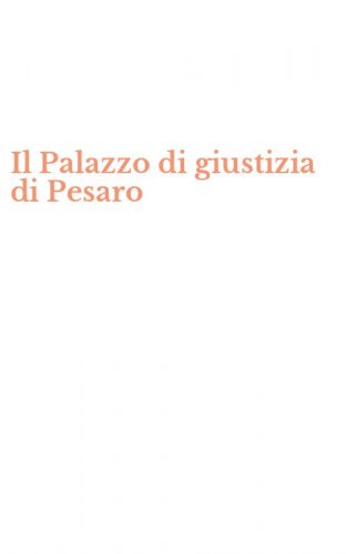 Il Palazzo di giustizia di Pesaro