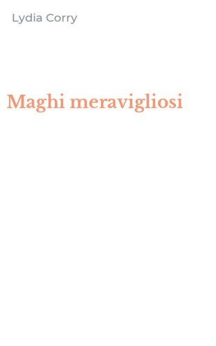 Maghi meravigliosi