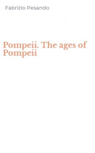 Pompeii. The ages of Pompeii