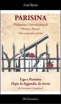 Parisina-Ugo e Parisina dopo la leggenda, la storia