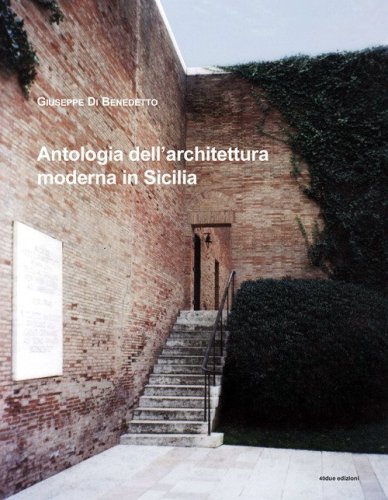 Antologia dell'architettura moderna in Sicilia