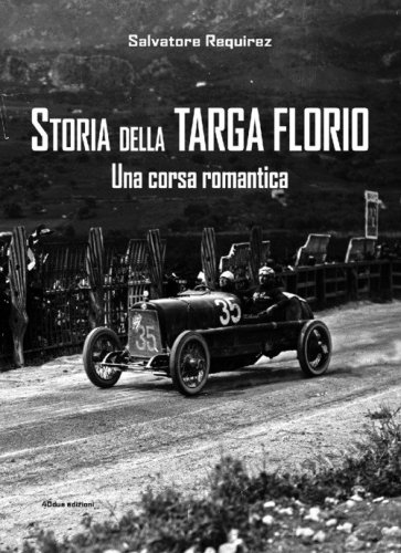Storia della Targa Florio. Una corsa romantica