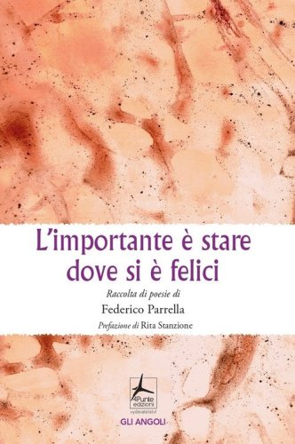 L'importante &egrave; stare dove si &egrave; felici