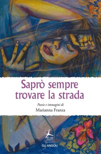 Sapr&ograve; sempre trovare la strada