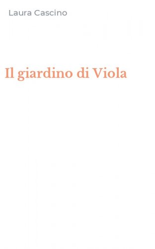 Il giardino di Viola