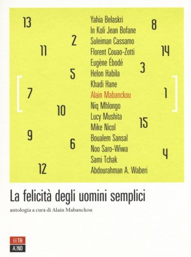 La felicit&agrave; degli uomini semplici