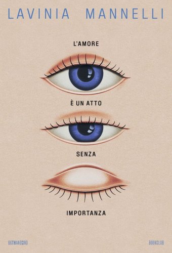 L'amore &egrave; un atto senza importanza