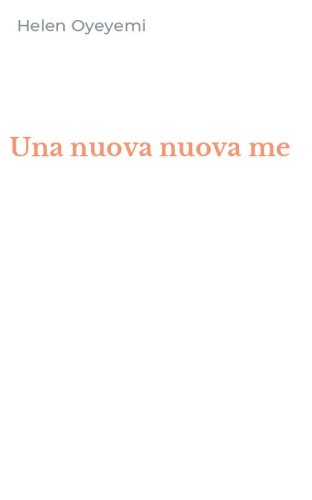 Una nuova nuova me