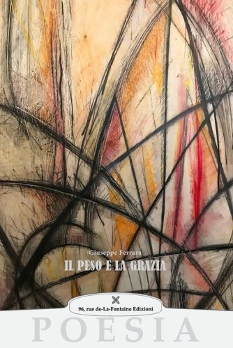 Il peso e la grazia