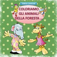 Coloriamo gli animali della foresta...