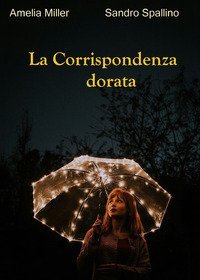 La corrispondenza dorata