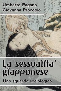 La sessualit&agrave; giapponese. Uno sguardo sociologico