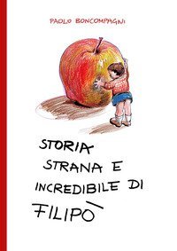Storia strana e incredibile di Filip&ograve;