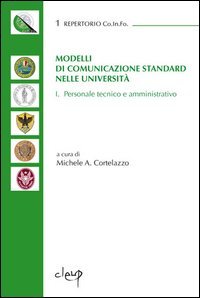 Modelli di comunicazione standard nelle Universit&agrave;. Personale tecnico e amministrativo
