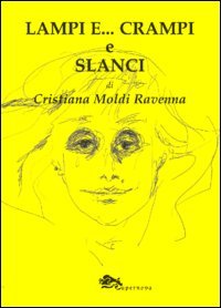 Lampi e... crampi e slanci