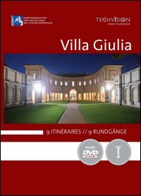 Villa Giulia. 9 itin&eacute;raires-9 rundg&auml;nge