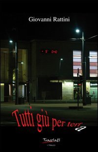Tutti gi&ugrave; per terra