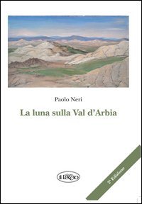 La luna sulla Val d'Arbia