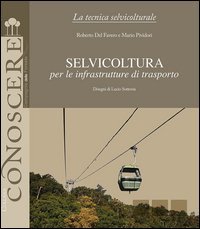 Selvicoltura per le infrastrutture di trasporto