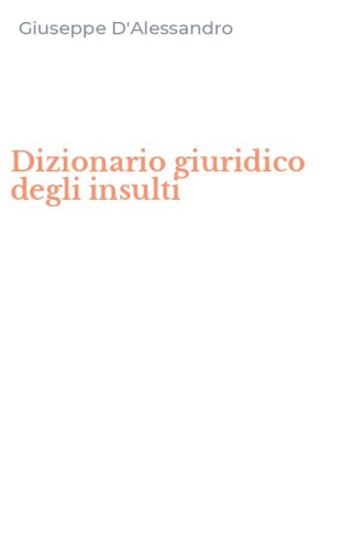 Dizionario giuridico degli insulti