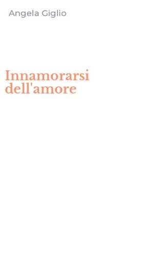 Innamorarsi dell'amore