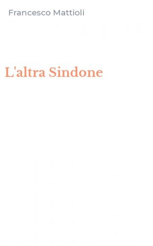 L'altra Sindone