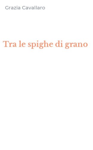 Tra le spighe di grano