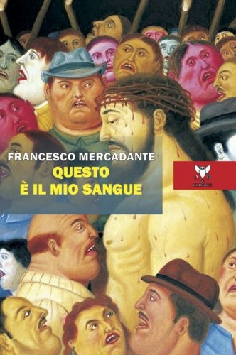 Questo &egrave; il mio sangue