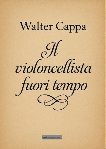 Il violoncellista fuori tempo