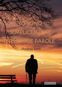 Io sono semplicemente nelle mie parole