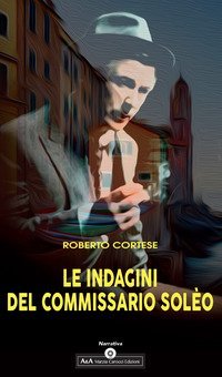 Le indagini del commissario Sol&egrave;o