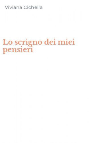 Lo scrigno dei miei pensieri