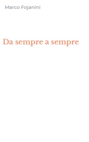 Da sempre a sempre