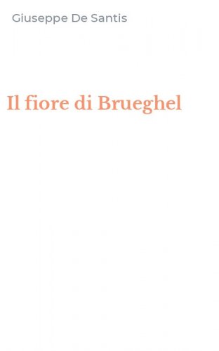 Il fiore di Brueghel