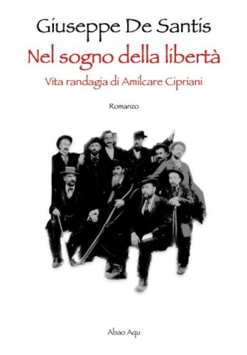 Nel sogno della libert&agrave;