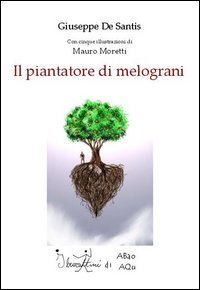 Il piantatore di melograni
