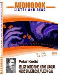 Jelike i omorike, kroz maglu, kroz svijetlost, vukos gaj. Audiolibro. CD Audio