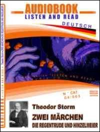 Zwei M&auml;rchen-Die regentrude-Hinzelmeir. Audiolibro. CD Audio