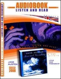 Love and friendship. Audiolibro. CD Audio