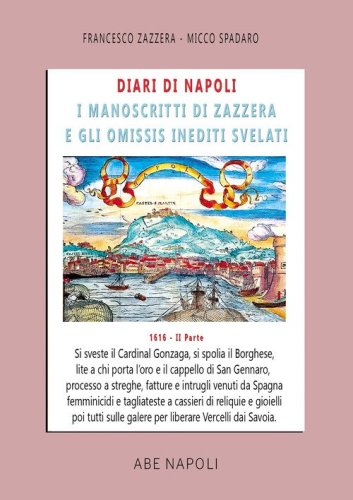Diari di Napoli, il manoscritto di Zazzera e gli omissis svelati. II parte 1612